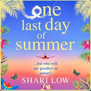 One Last Day of Summer by Shari Low