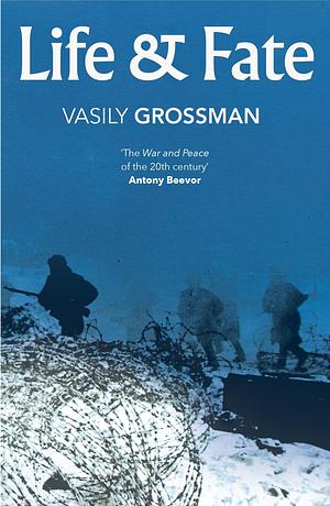 Life and fate by Vasily Grossman
