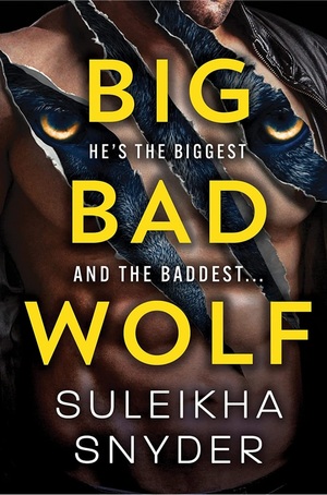 Big Bad Wolf by Suleikha Snyder