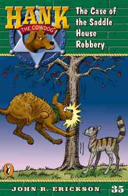 The Case of the Saddlehouse Robbery by John R. Erickson, Gerald L. Holmes