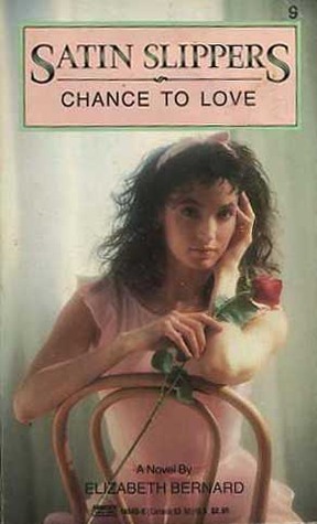 Chance to Love by Elizabeth Bernard