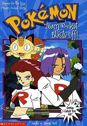 Team Rocket Blasts Off! by Tracey West