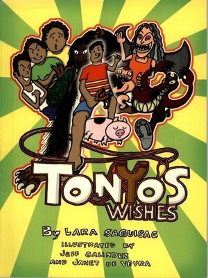 Tonyo's Wishes by Lara Saguisag, Jeff Galindez, Janet De Veyra