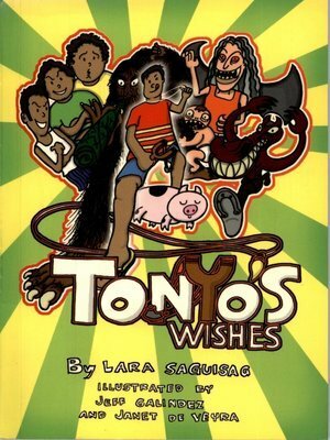 Tonyo's Wishes by Janet De Veyra, Jeff Galindez, Lara Saguisag