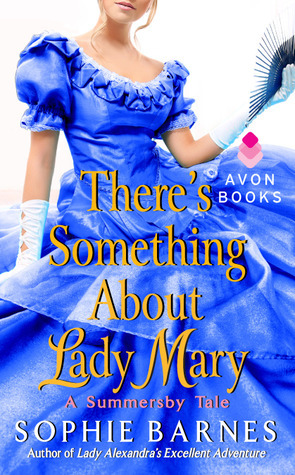 There's Something About Lady Mary by Sophie Barnes
