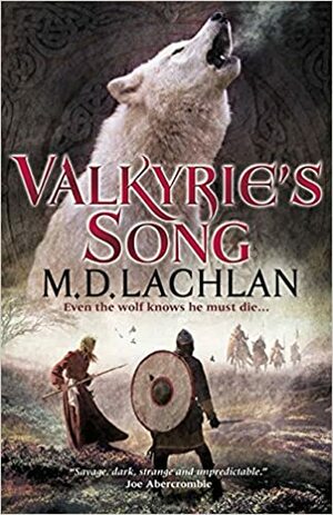 Valkyrie's Song by M.D. Lachlan