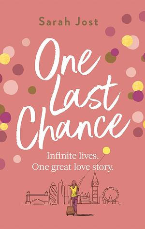 One Last Chance by Sarah Jost, Sarah Jost