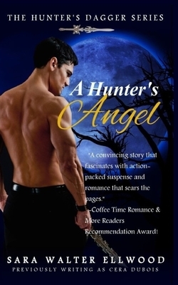 A Hunter's Angel by Sara Walter Ellwood, Cera DuBois