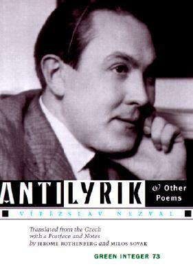 Antilyrik and Other Poems by Vítězslav Nezval, Jerome Rothenberg
