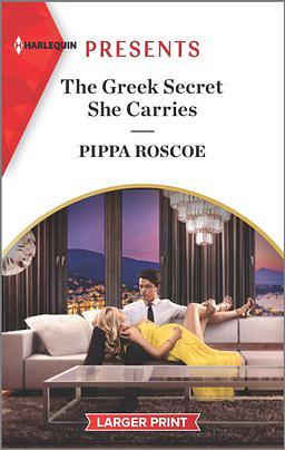 The Greek Secret She Carries by Pippa Roscoe