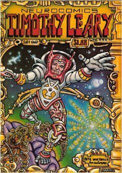 Timothy Leary Neurocomics by Pete Von Sholly, Timothy Leary, George Dicaprio