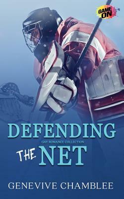 Defending the Net by Genevive Chamblee