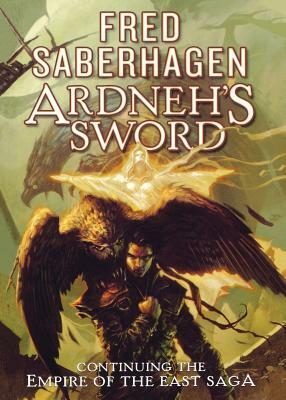 Ardneh's Sword by Fred Saberhagen