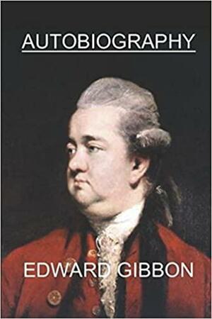 Autobiography by Edward Gibbon