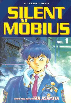 Silent Mobius, Vol. 1 by Kia Asamiya