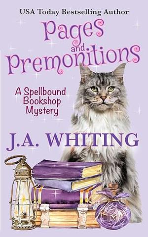 Pages and Premonitions by J.A. Whiting