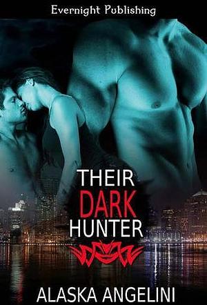 Their Dark Hunter by Alaska Angelini