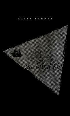 The Blind Pig by Aziza Barnes