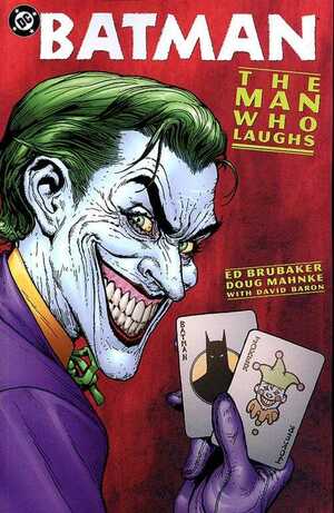 Batman: The Man Who Laughs #1 by Ed Brubaker