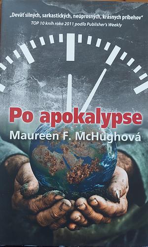 Po apokalypse by Maureen F. McHugh