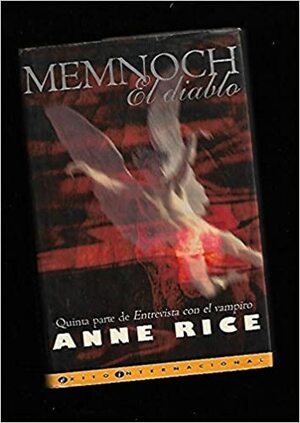 Memnoch, el diablo by Anne Rice