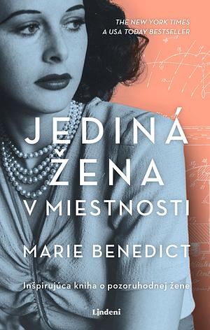 Jediná žena v miestnosti by Marie Benedict