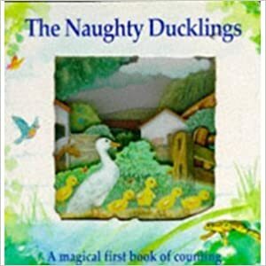 The Naughty Ducklings by Stewart Cowley