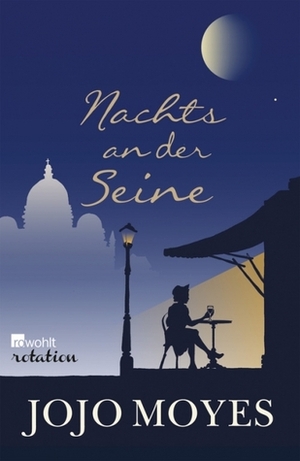 Nachts an der Seine by Jojo Moyes