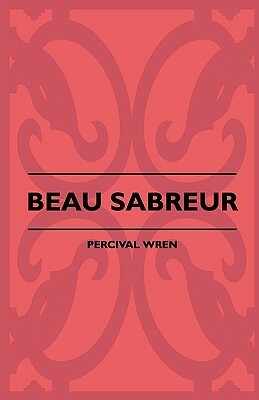 Beau Sabreur by Percival Wren