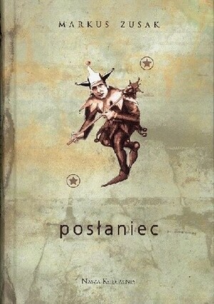 Posłaniec by Markus Zusak, Anna Studniarek-Więch