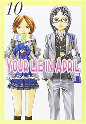 Your Lie In April 10 by Naoshi Arakawa