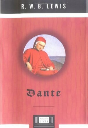 Dante by R.W.B. Lewis