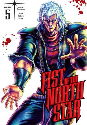 Fist of the North Star, Vol. 5 by Buronson, Tetsuo Hara