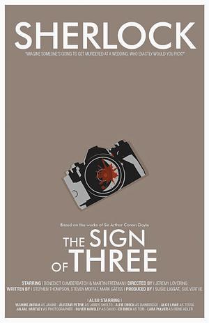 Sherlock: The Sign of Three - Script  by Steve Thompson, Steven Moffat, Mark Gatiss