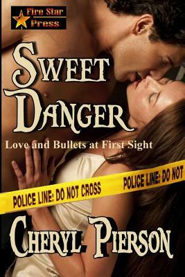 Sweet Danger by Cheryl Pierson