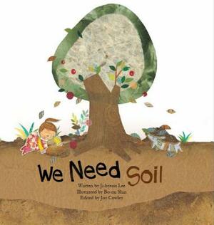 We Need Soil!: Soil by Ji-Hyeon Lee