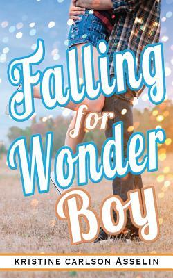 Falling for Wonder Boy by Kristine Asselin