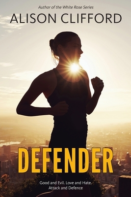 Defender by Alison Clifford