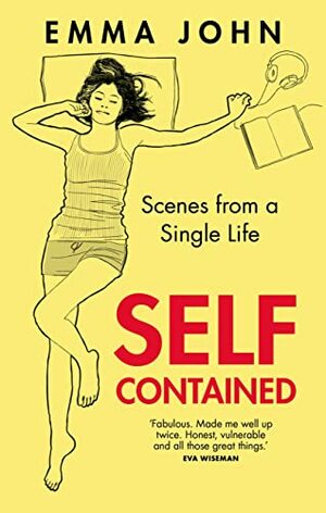 Self-Contained: Scenes from a single life by Emma John