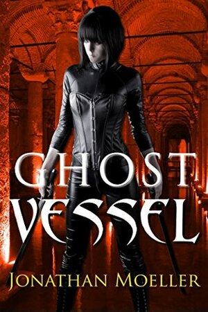 Ghost Vessel by Jonathan Moeller