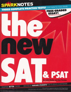 Guide to the SAT & PSAT by Ben Florman, SparkNotes, Justin Kestler