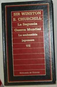 IV. El Gozne del Destino: 1. La Embestida Japonesa by Sir Winston Churchill