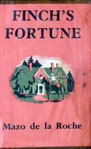 Finch's Fortune by Mazo de la Roche