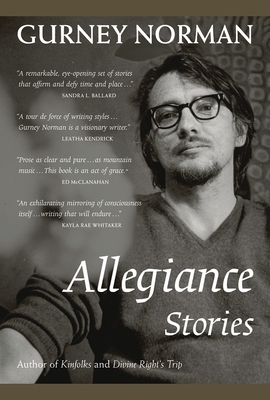 Allegiance: Stories by Gurney Norman