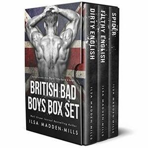 British Bad Boys: Box Set by Ilsa Madden-Mills