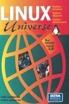 Linux Universe: Installation and Configuration [With CDROM] by Stefan Strobel, Rainer Maurer