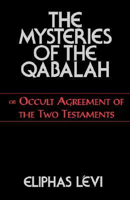 Mysteries of the Qabalah by Éliphas Lévi