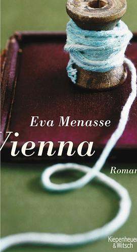 Vienna (German Edition) by Eva Menasse