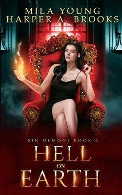 Hell on Earth: Paranormal Romance by Mila Young