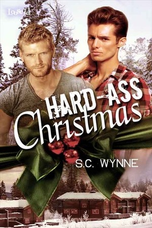 Hard-Ass Christmas by S.C. Wynne